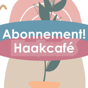 Haakcafé abonnement